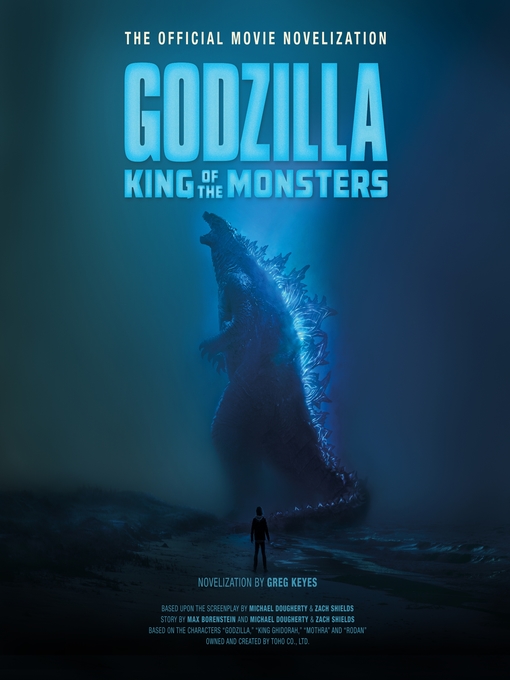 Title details for Godzilla: King of the Monsters by Greg Keyes - Available